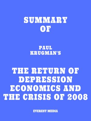 cover image of Summary of Paul Krugman's the Return of Depression Economics and the Crisis of 2008